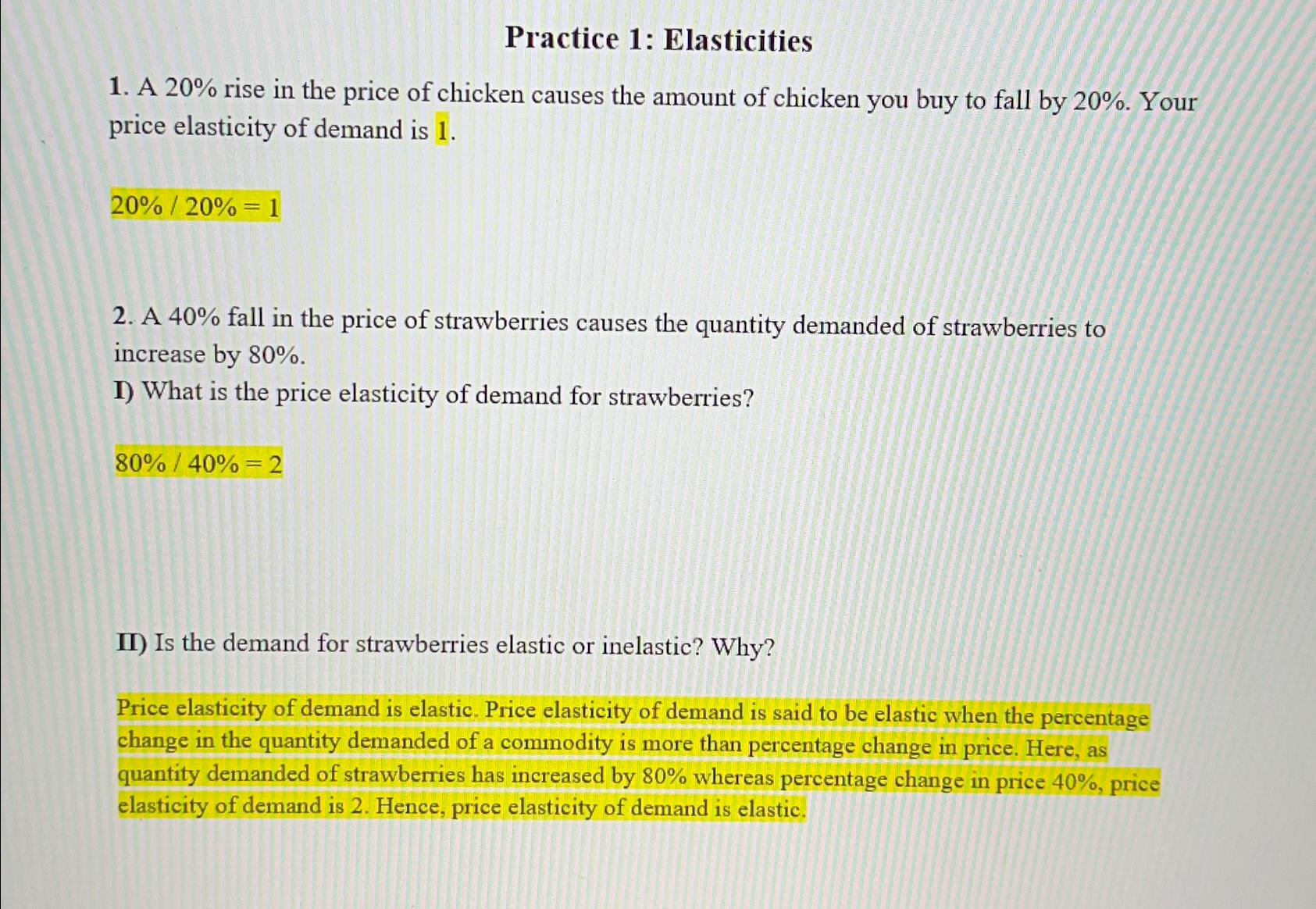 Practice 1 : Elasticities A 2 0 % rise in the