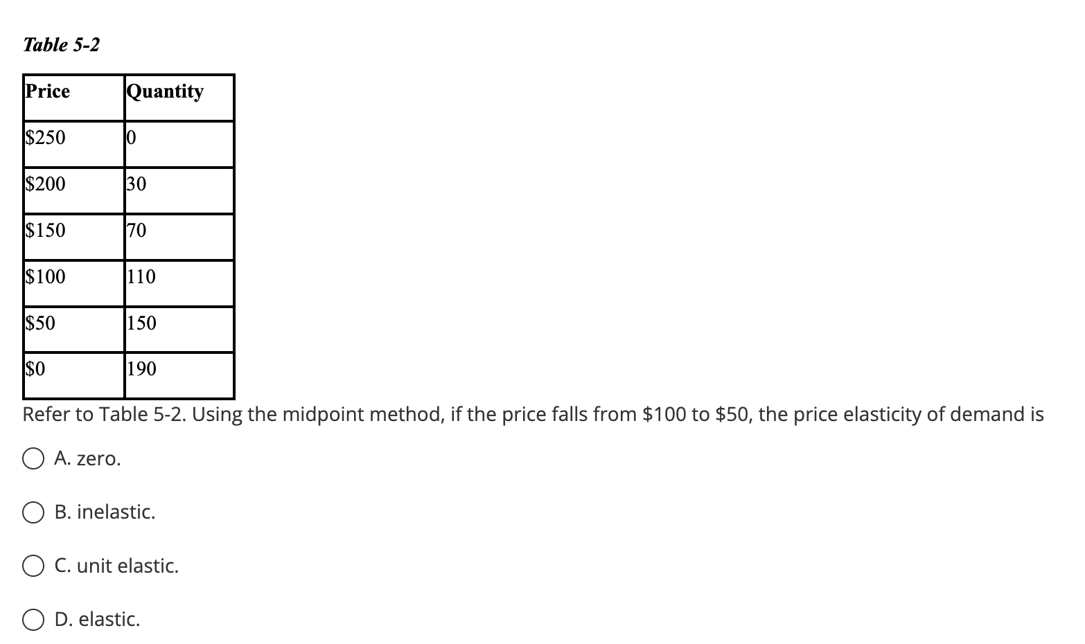 Table 5 - 2 Refer to Table 5 - 2 . Using the