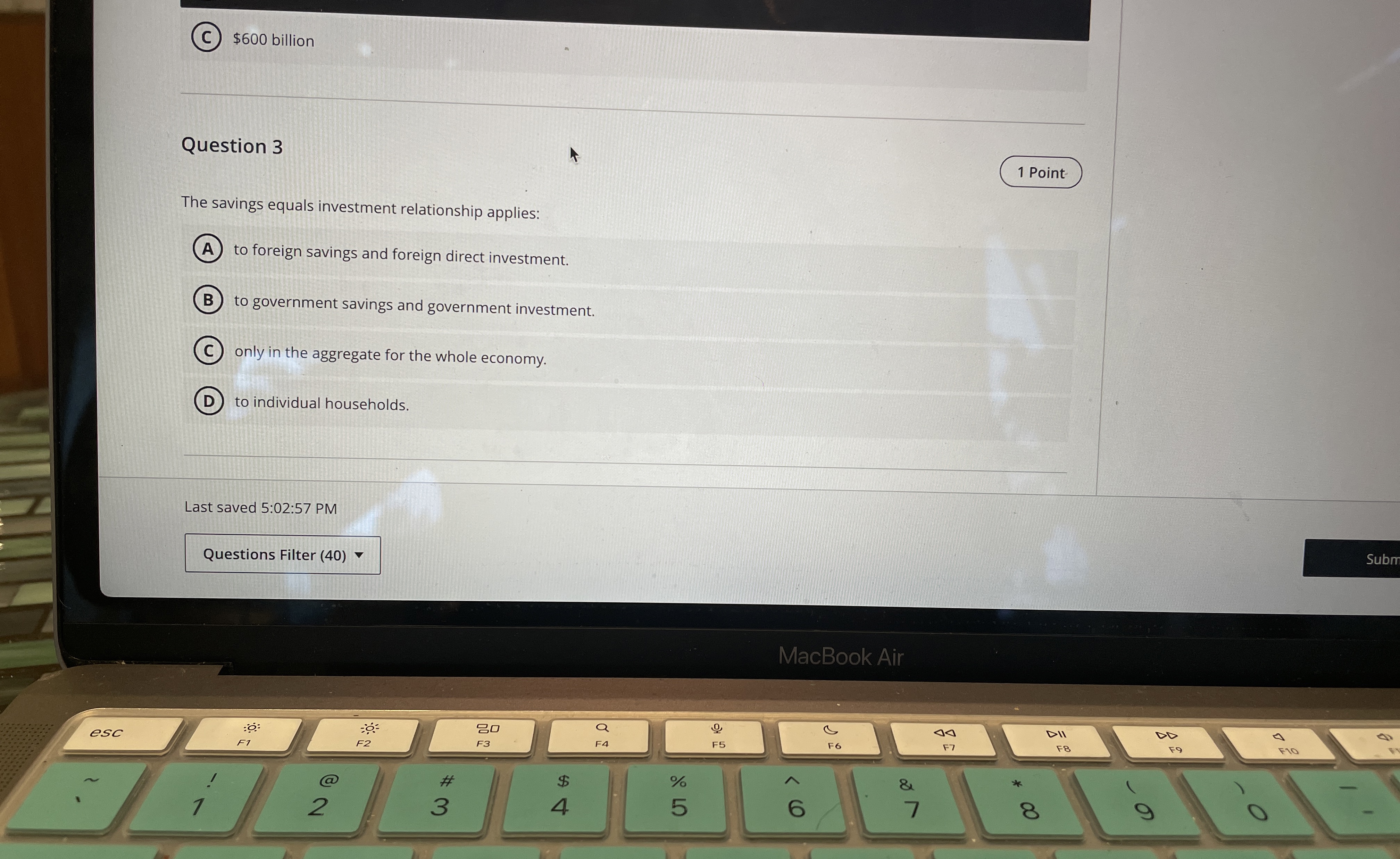 ( C ) $ 6 0 0 billion Question 3 1 Point The