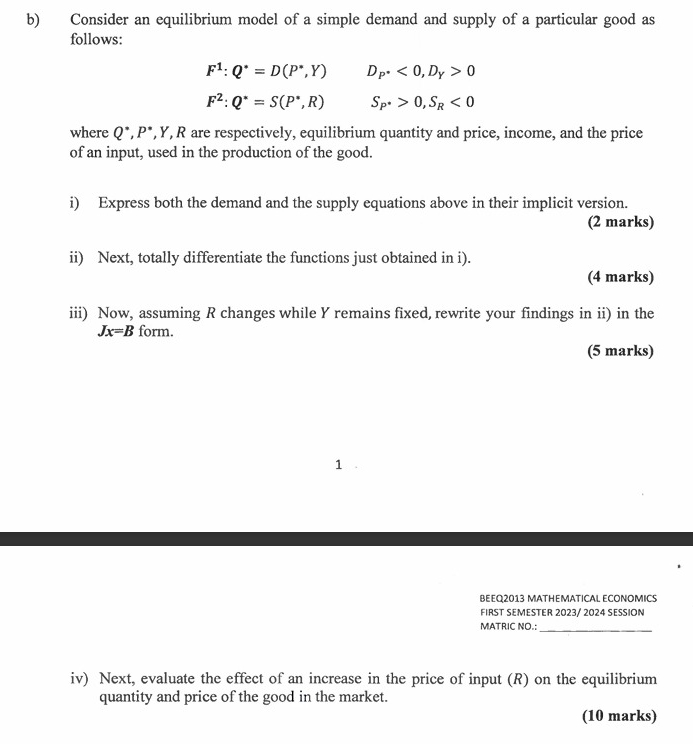b ) Consider an equilibrium model of a simple