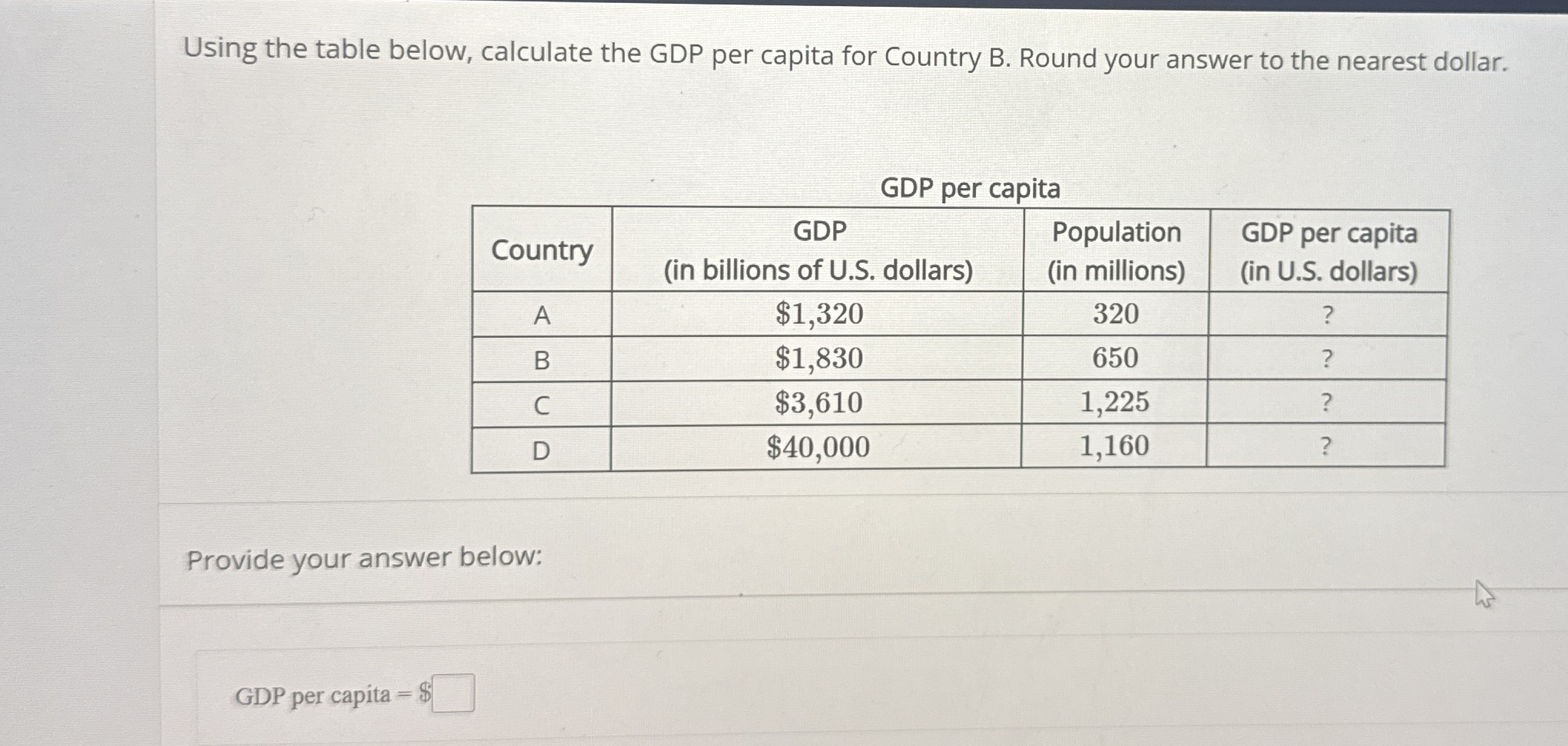 Using the table below, calculate the GDP per