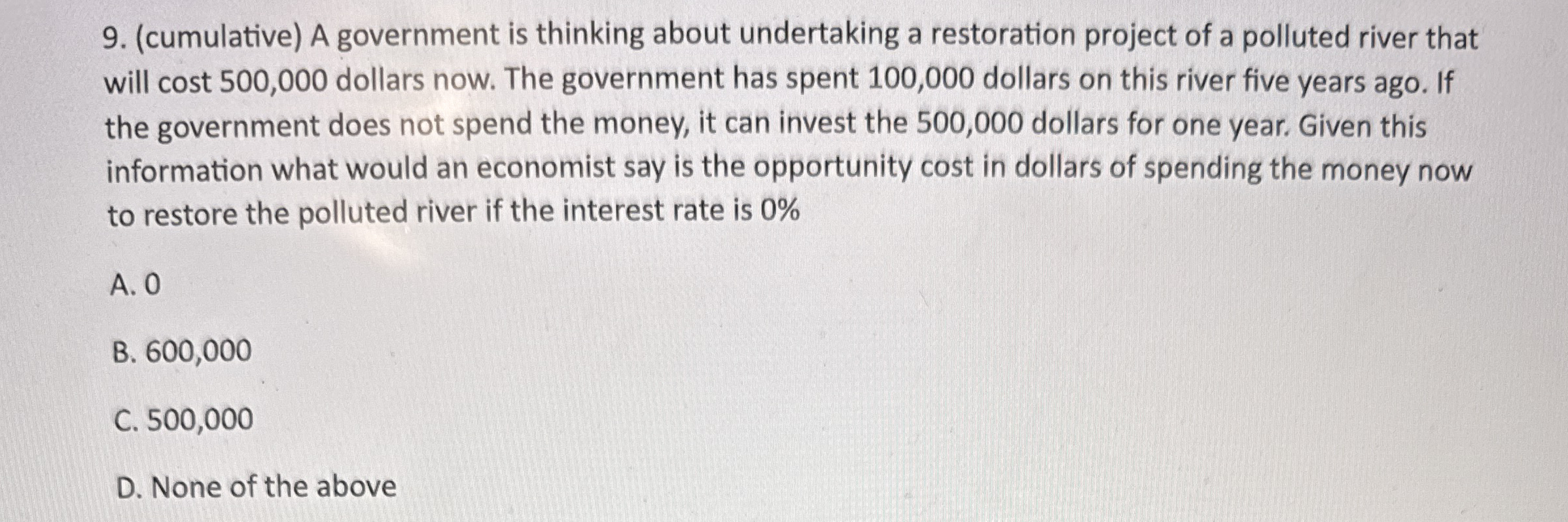 ( cumulative ) A government is thinking about