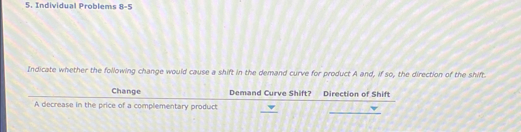 Individual Problems 8 - 5 Indicate whether the