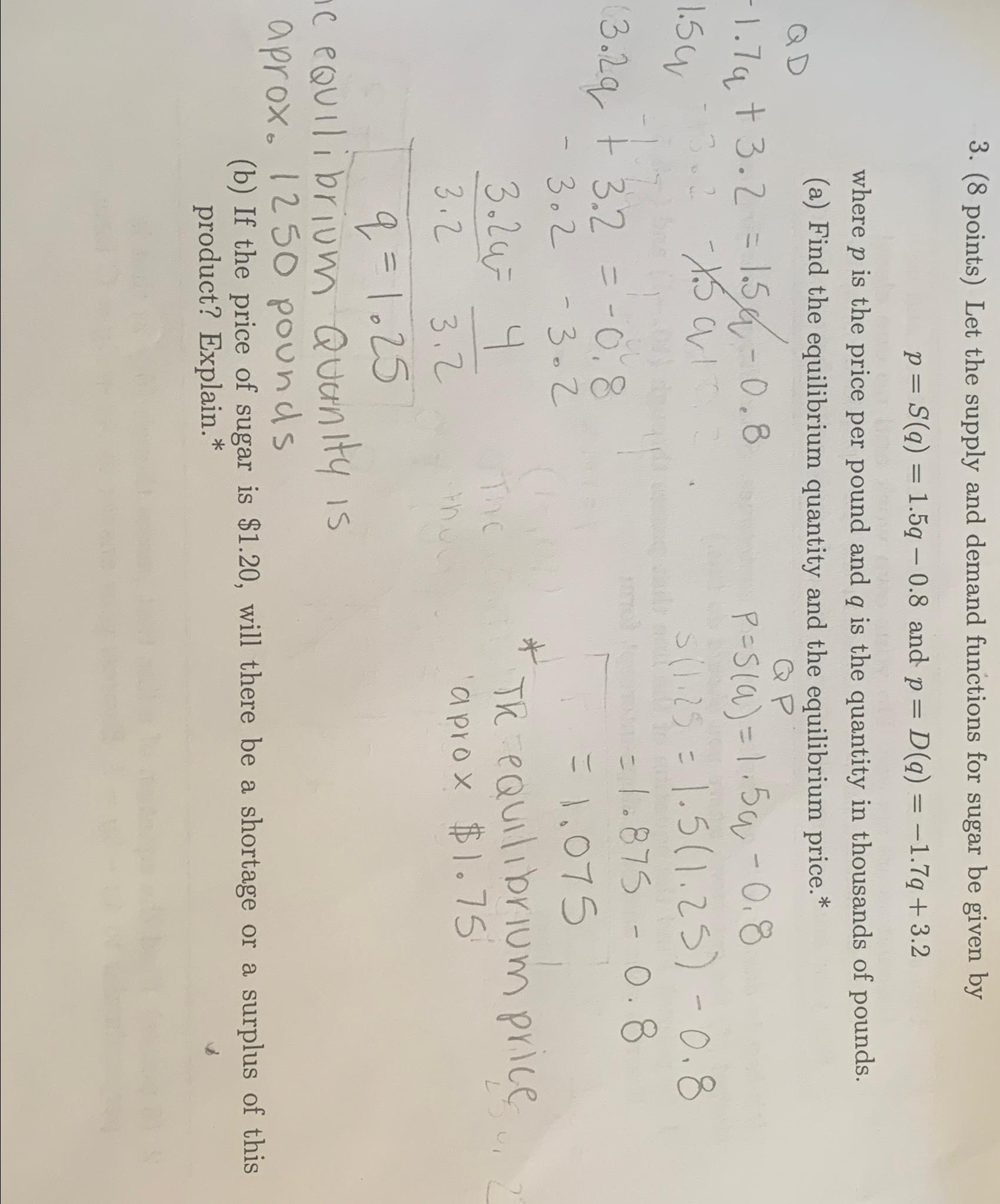 ( 8 points ) Let the supply and demand functions