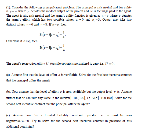 ( 1 ) . Consider the following principal - agent