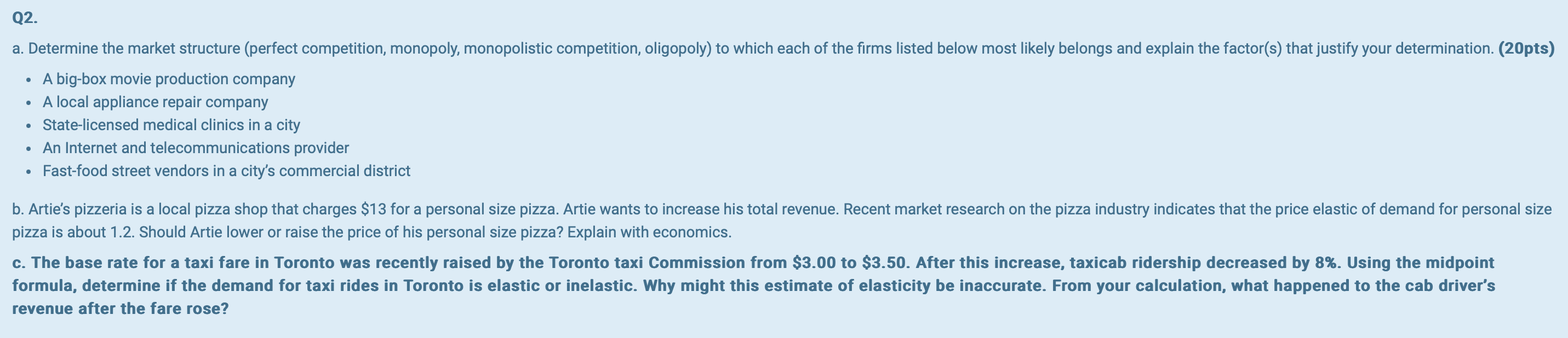 MICROECONOMICS FAST PLEASE Q 2 . a . Determine