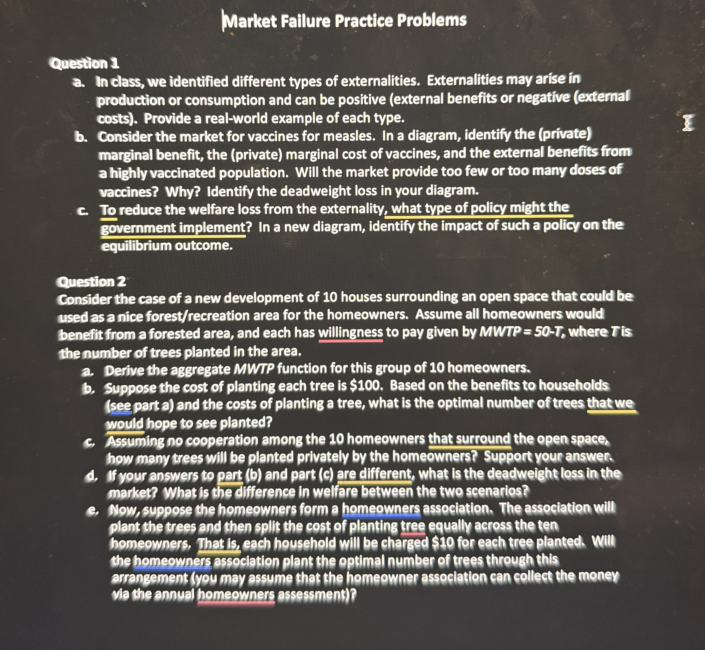 Market Failure Practice Problems Question 1 a .