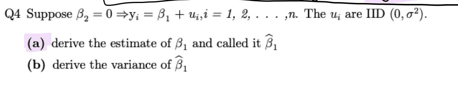 Q 4 Suppose 2 = 0 = > y i = 1 + u i , i = 1 , 2 ,