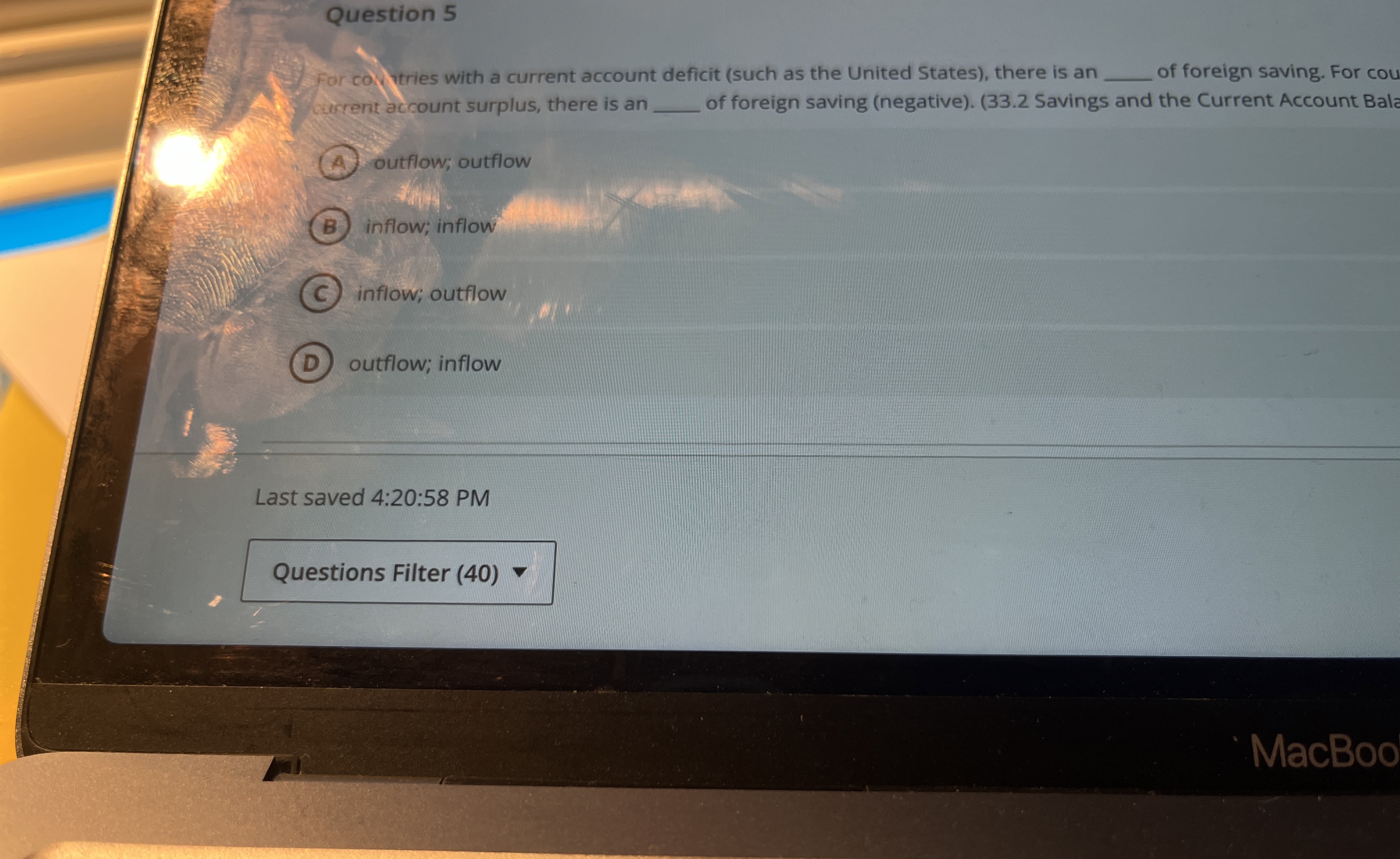 Question 5 For co tries with a current account
