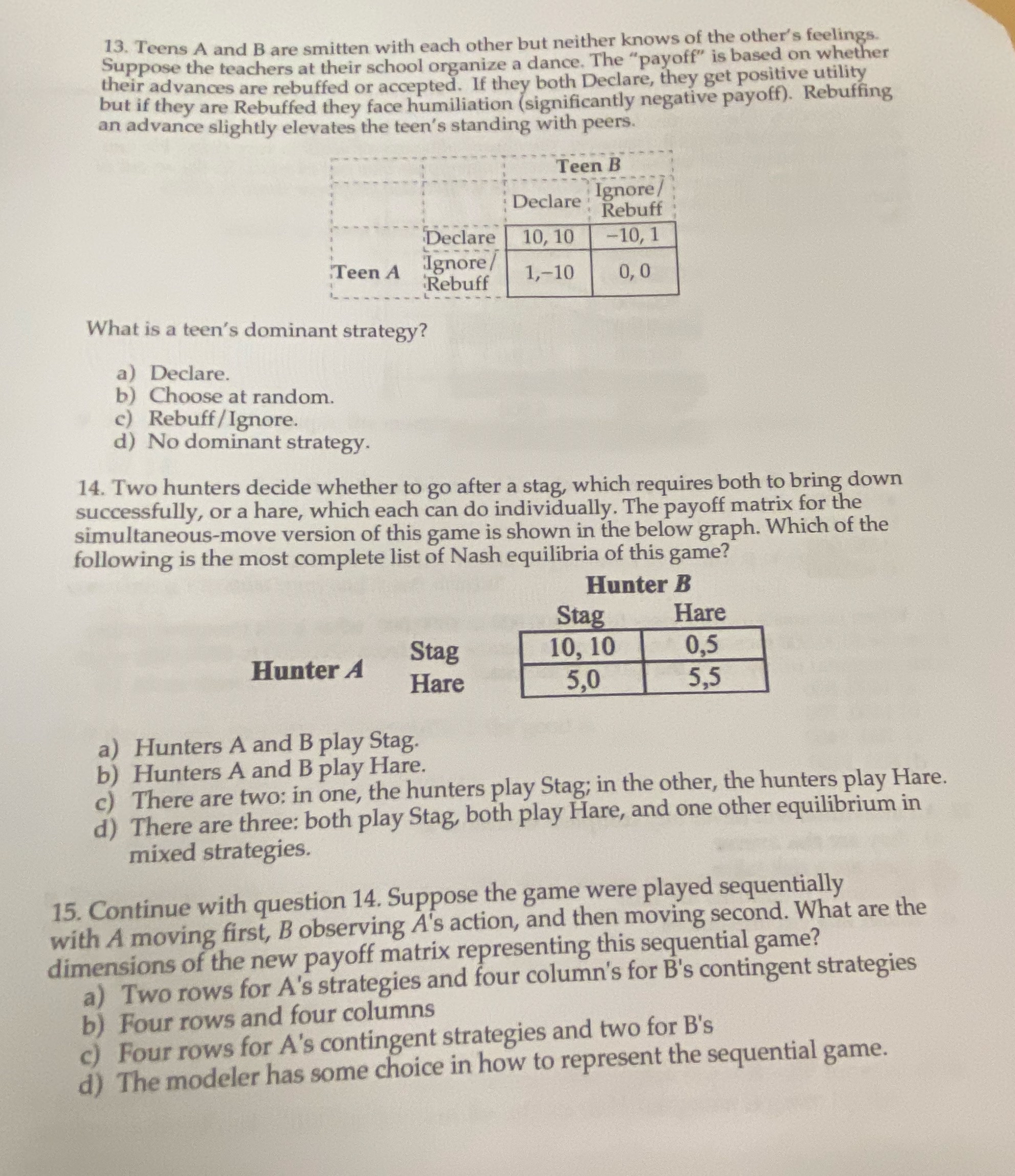 Please answer the question Teens A and B are
