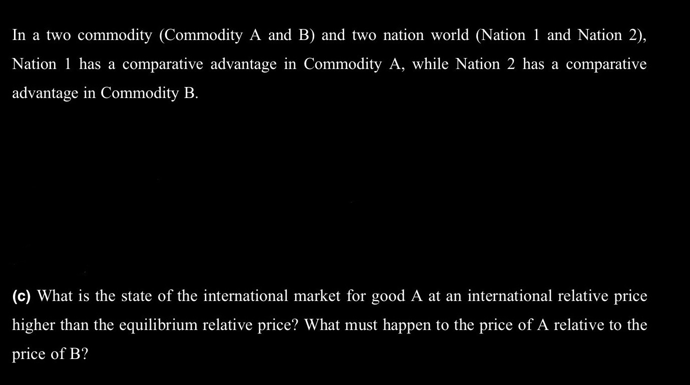 In a two commodity ( Commodity A and B ) and two