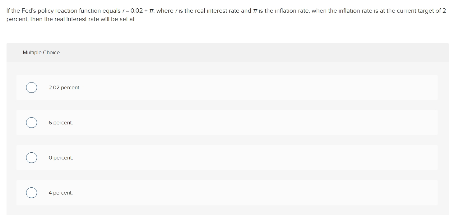 If the Fed's policy reaction function equals \ (