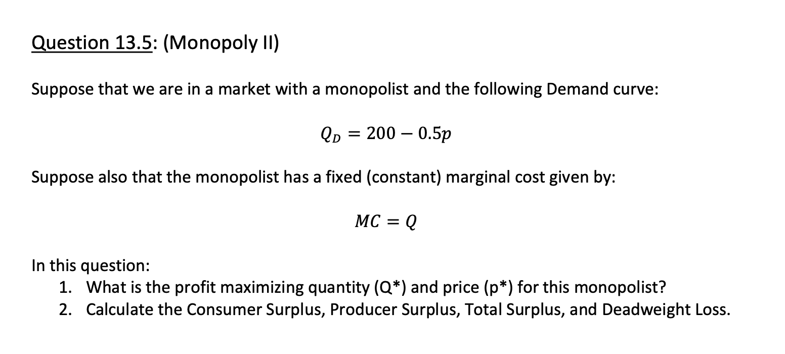 Question 1 3 . 5 : ( M o n o p o l y I I )