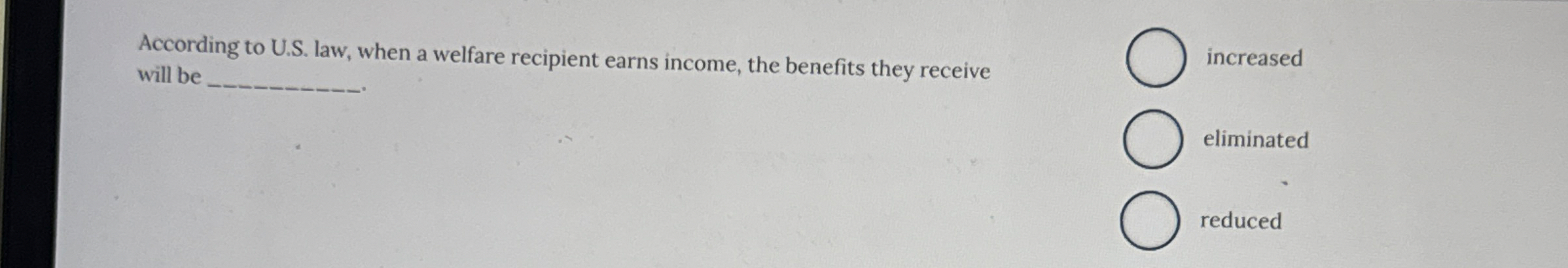 According to U . S . law, when a welfare