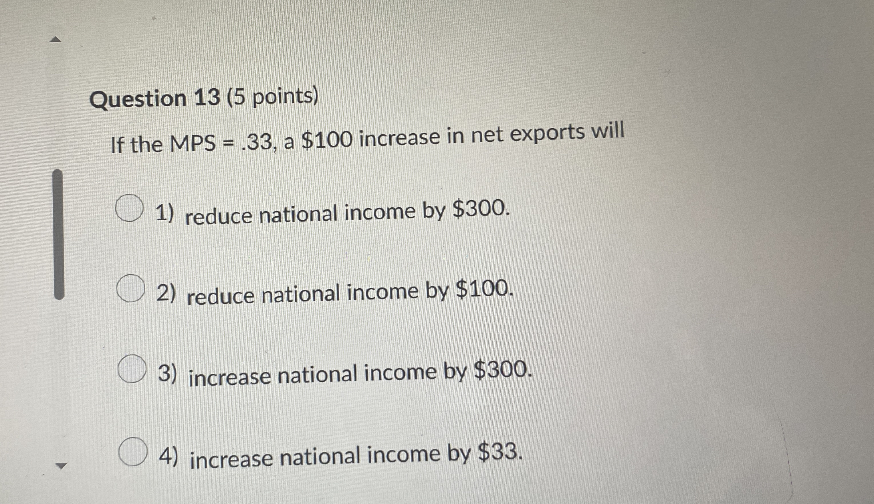 Question 1 3 ( 5 points ) If the MPS = . 3 3 , a