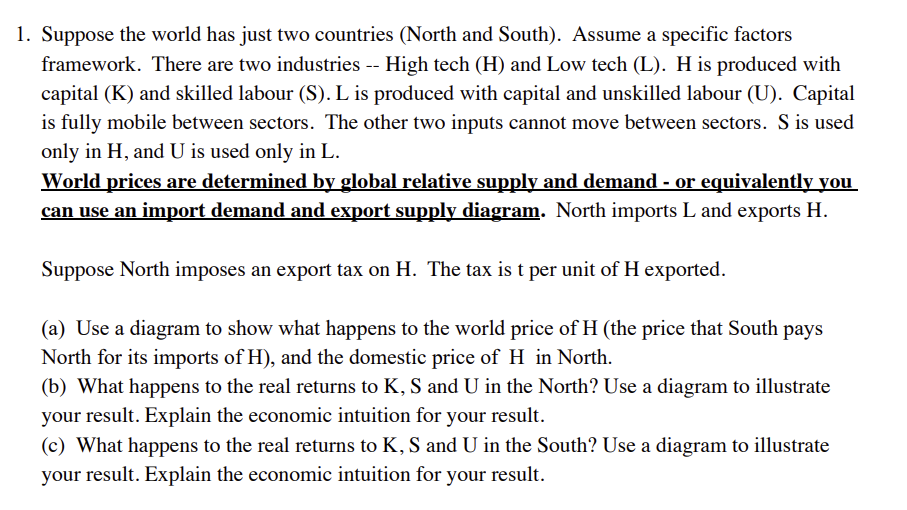 1 . Suppose the world has just two countries (