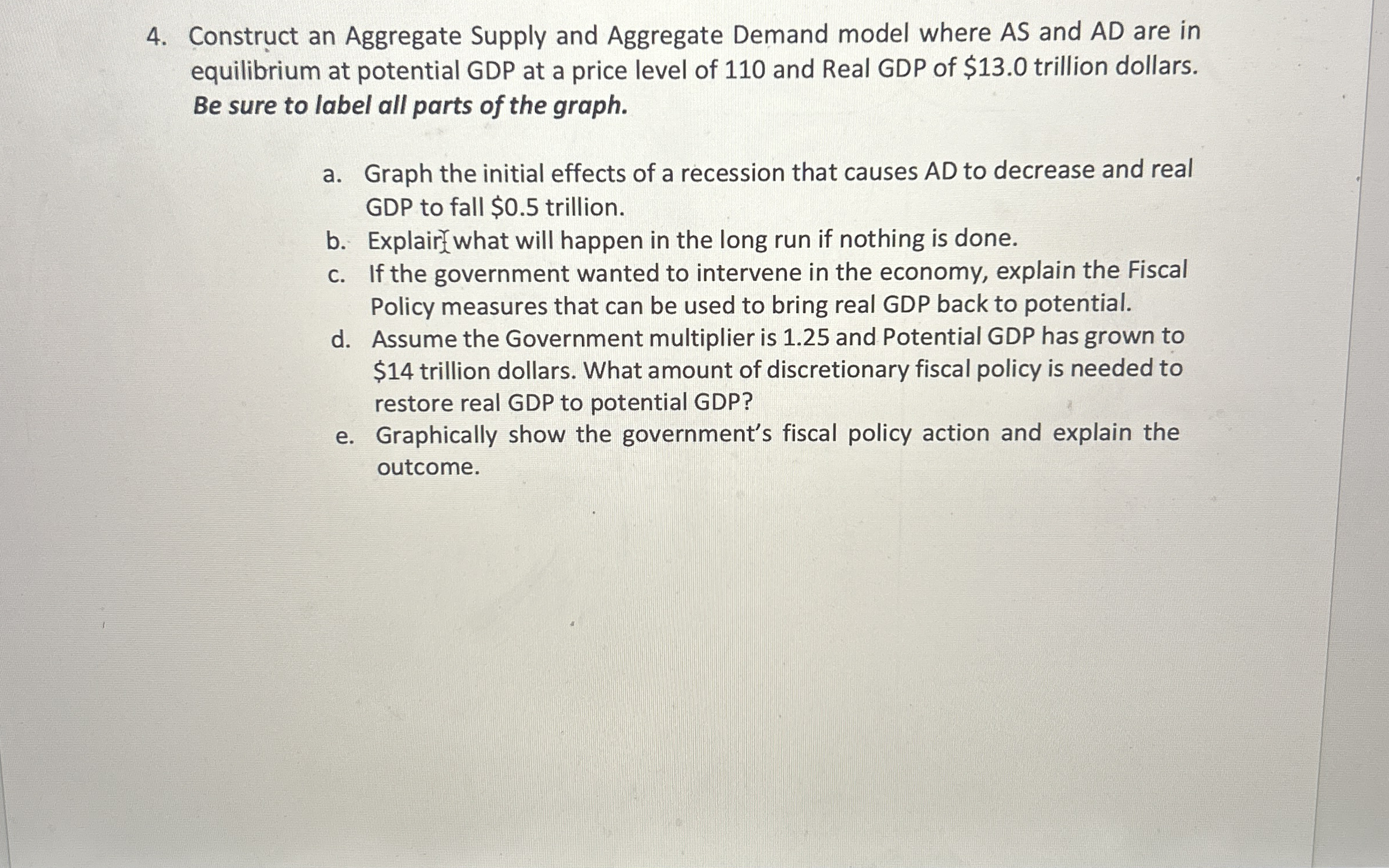 Construct an Aggregate Supply and Aggregate