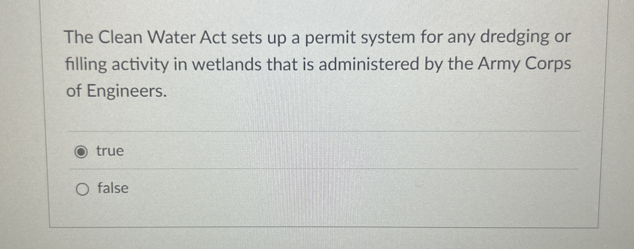 The Clean Water Act sets up a permit system for