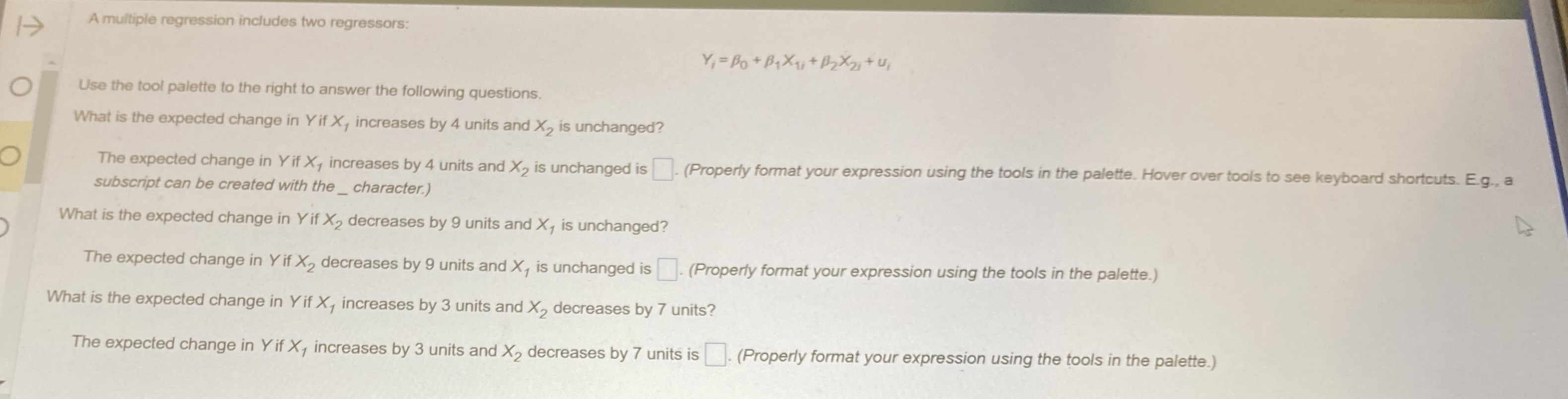 A multiple regression includes two regressors: Y