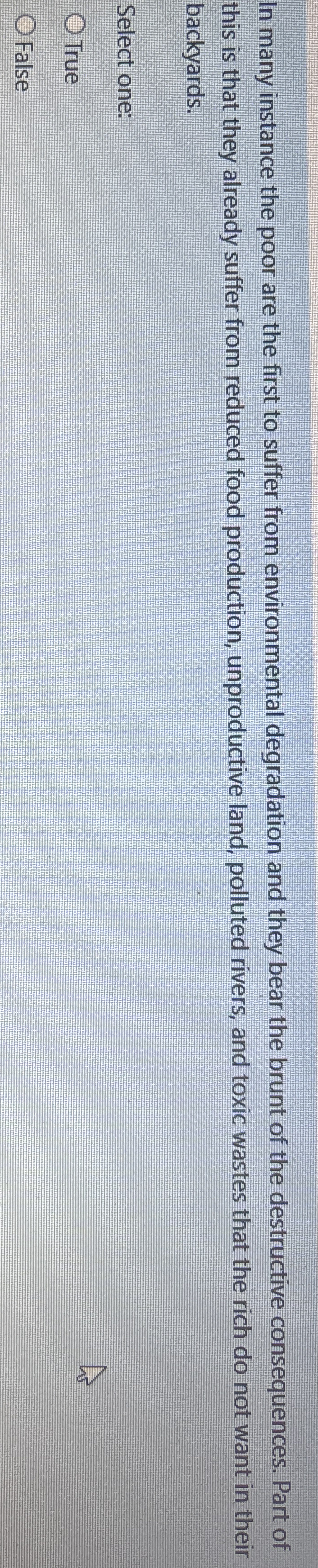 In many instance the poor are the first to suffer
