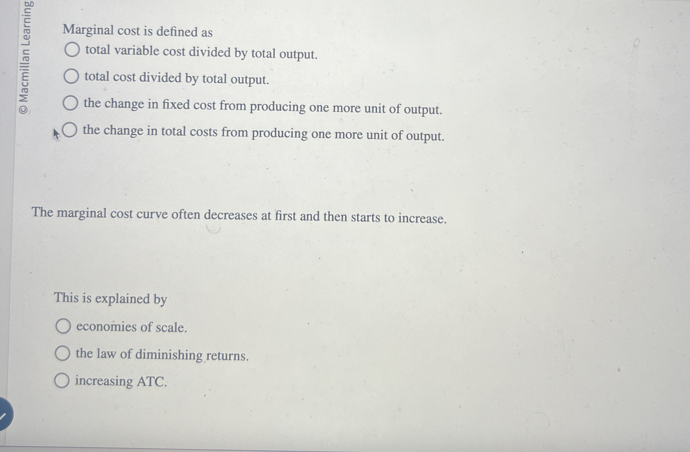 Marginal cost is defined as total variable cost