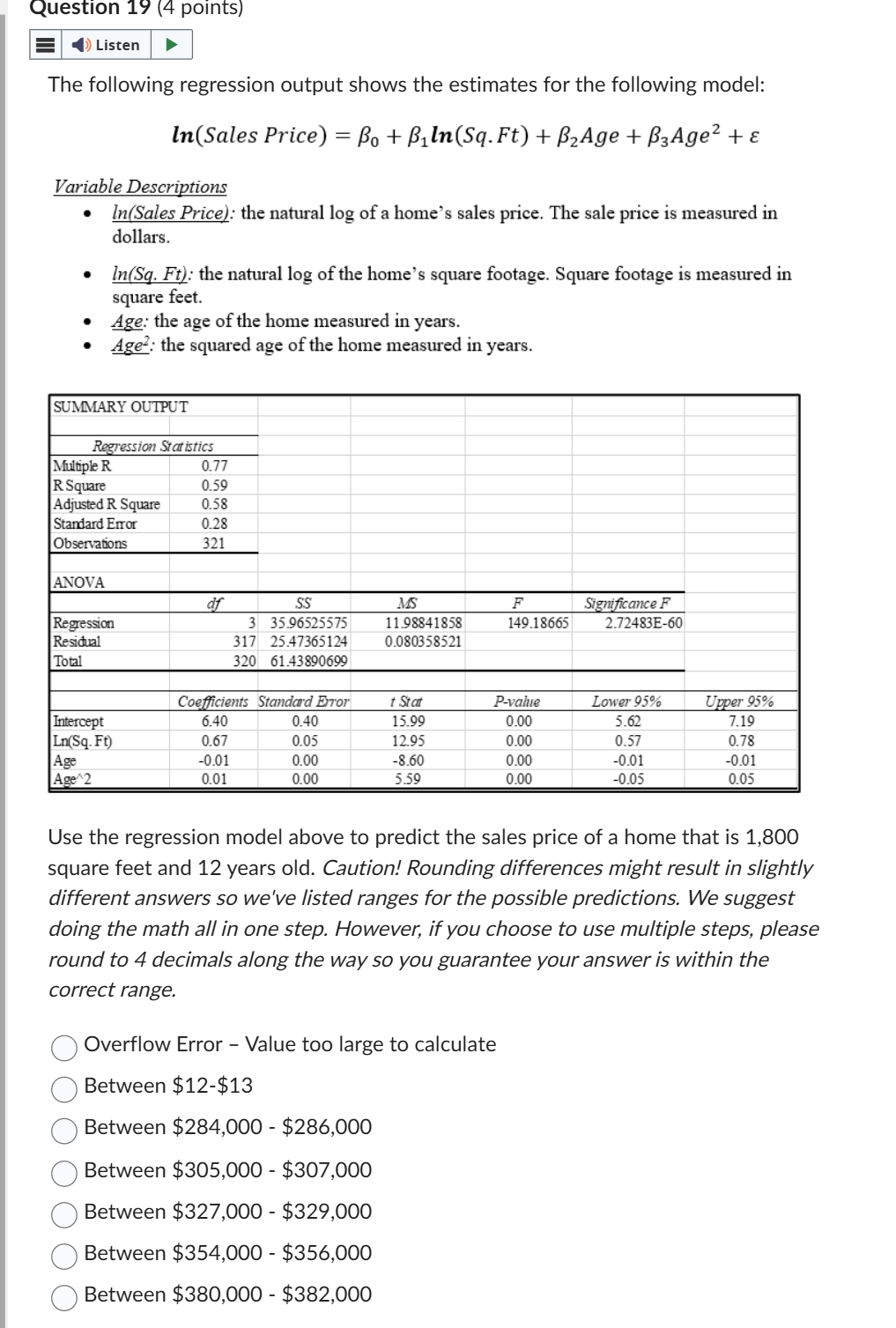 Question 1 9 ( 4 points ) The following
