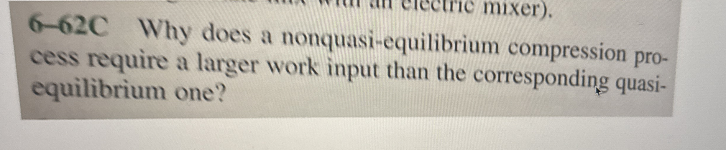 6 - 6 2 C Why does a nonquasi - equilibrium