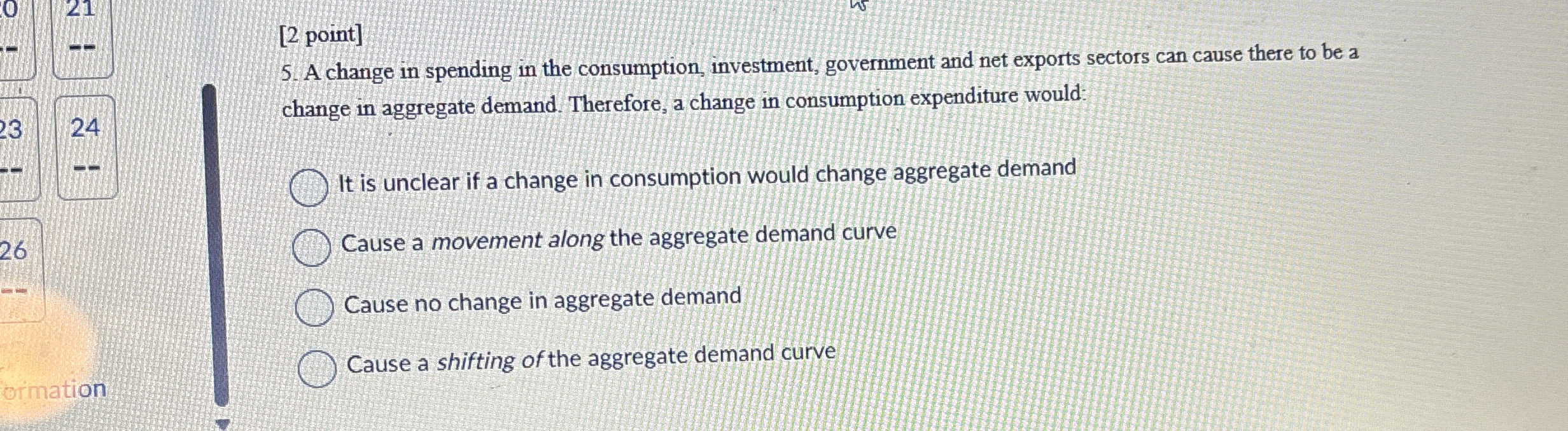 [ 2 point ] 5 . A change in spending in the