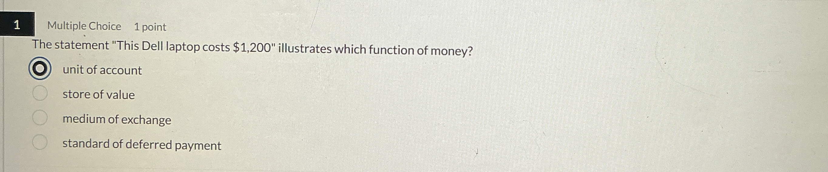 1 Multiple Choice 1 point The statement "This