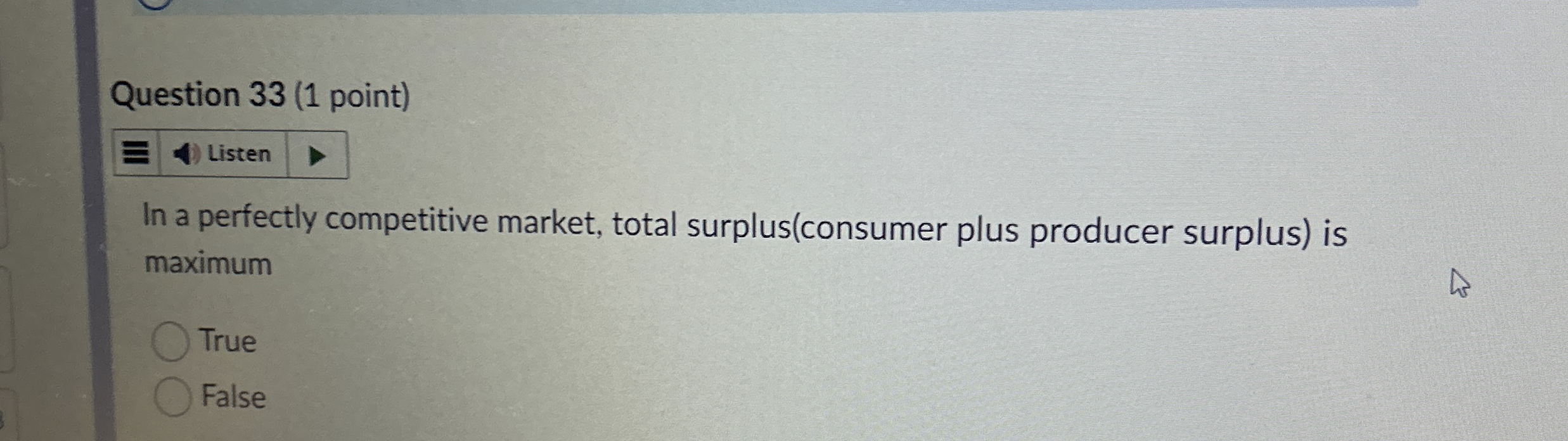 Question 3 3 ( 1 point ) In a perfectly