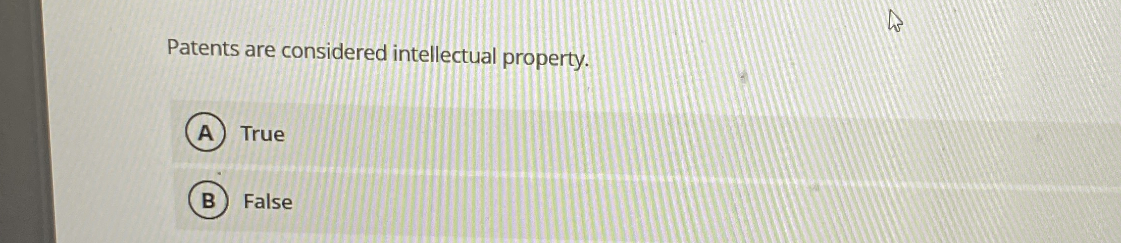 Patents are considered intellectual property.