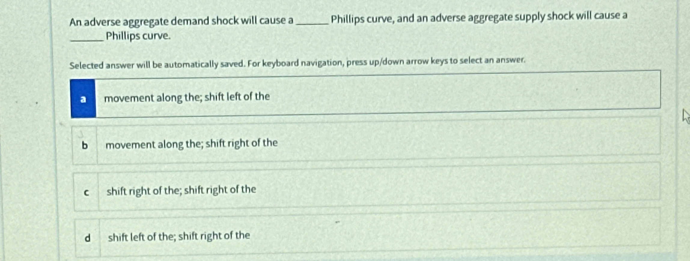 An adverse aggregate demand shock will cause a q