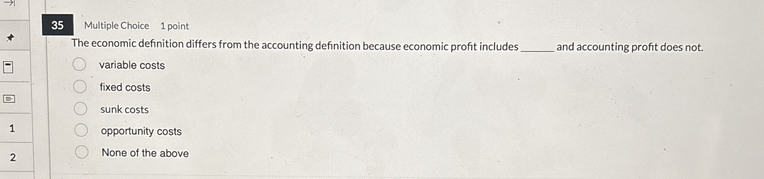 3 5 Multiple Choice 1 point The economic