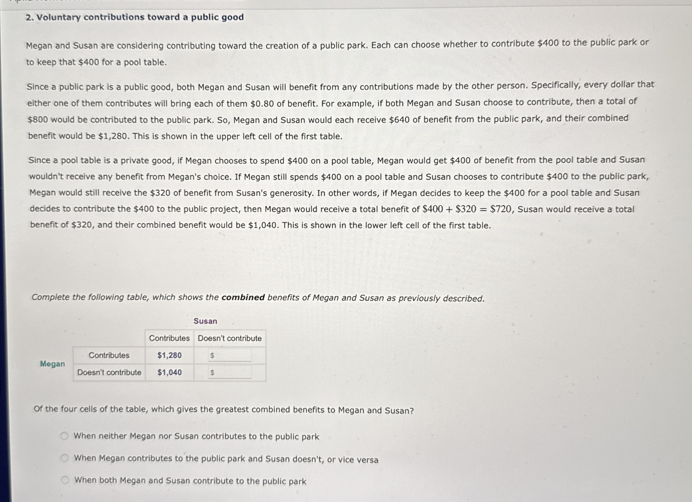 Voluntary contributions toward a public good