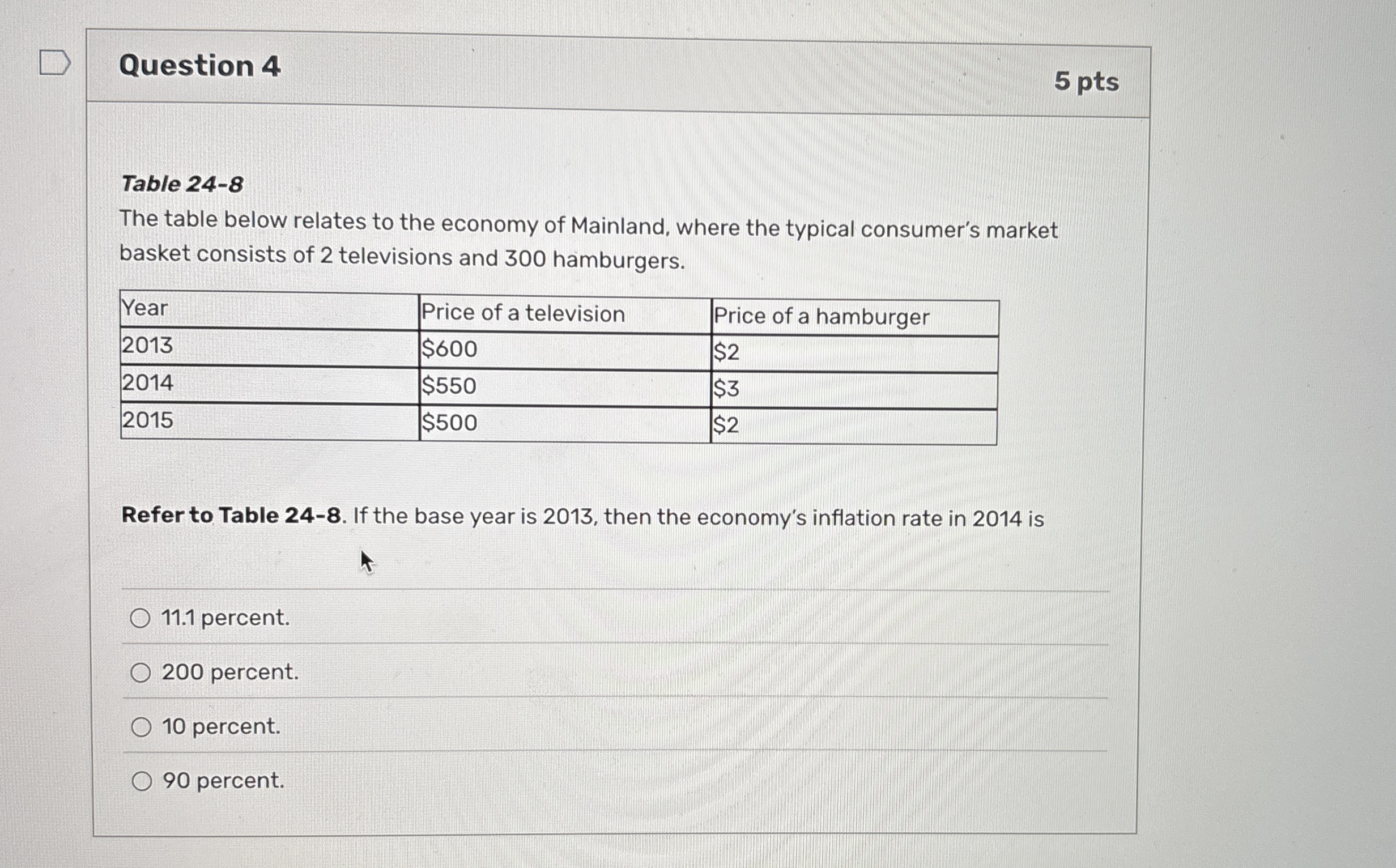 Question 4 5 pts Table 2 4 - 8 The table below