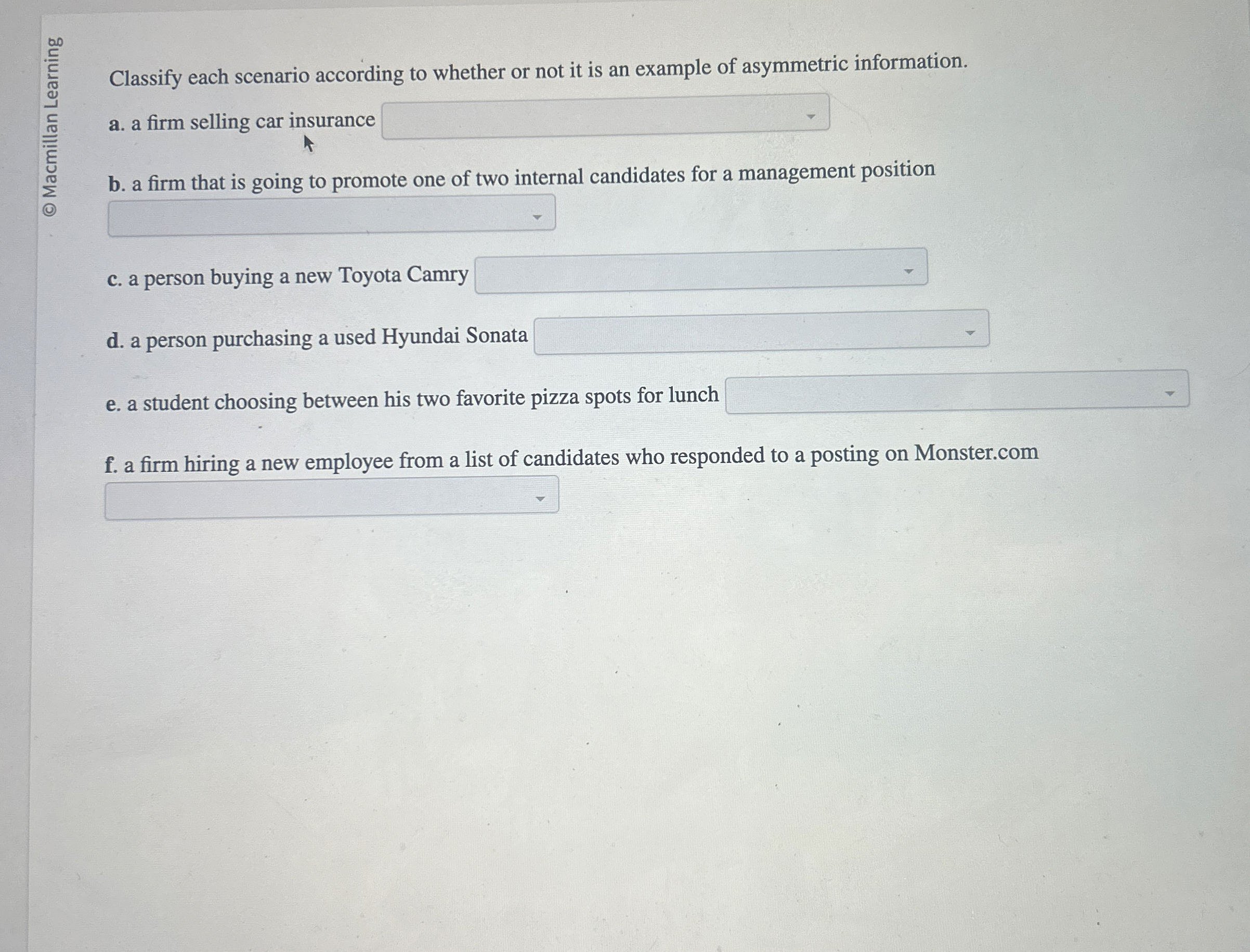 Classify each scenario according to whether or