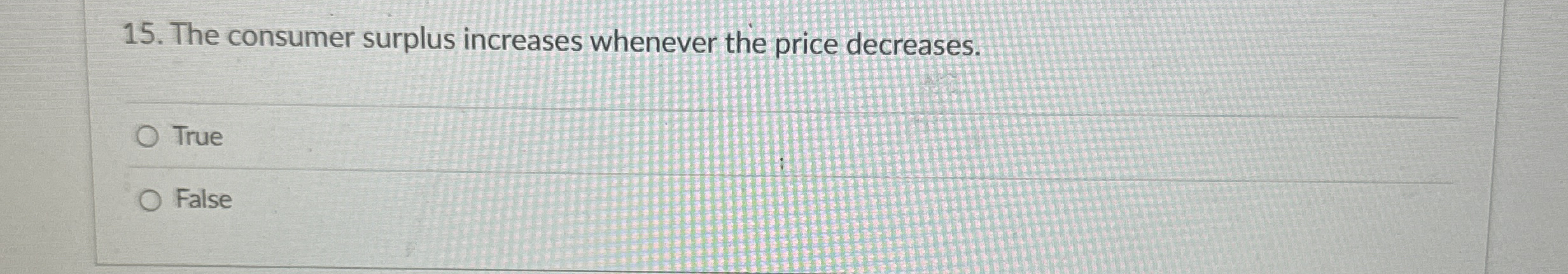 The consumer surplus increases whenever the price
