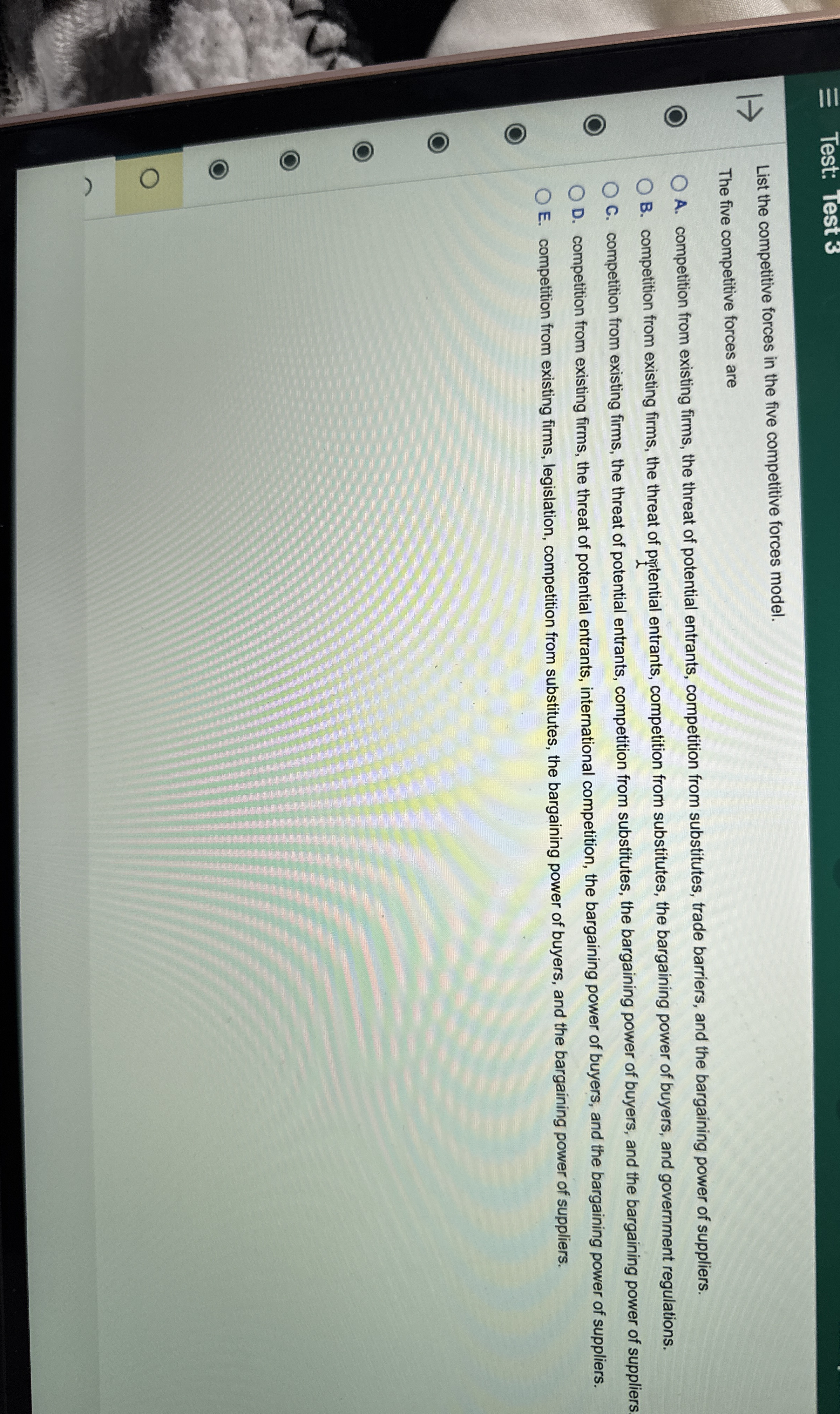 Test: Test 3 List the competitive forces in the