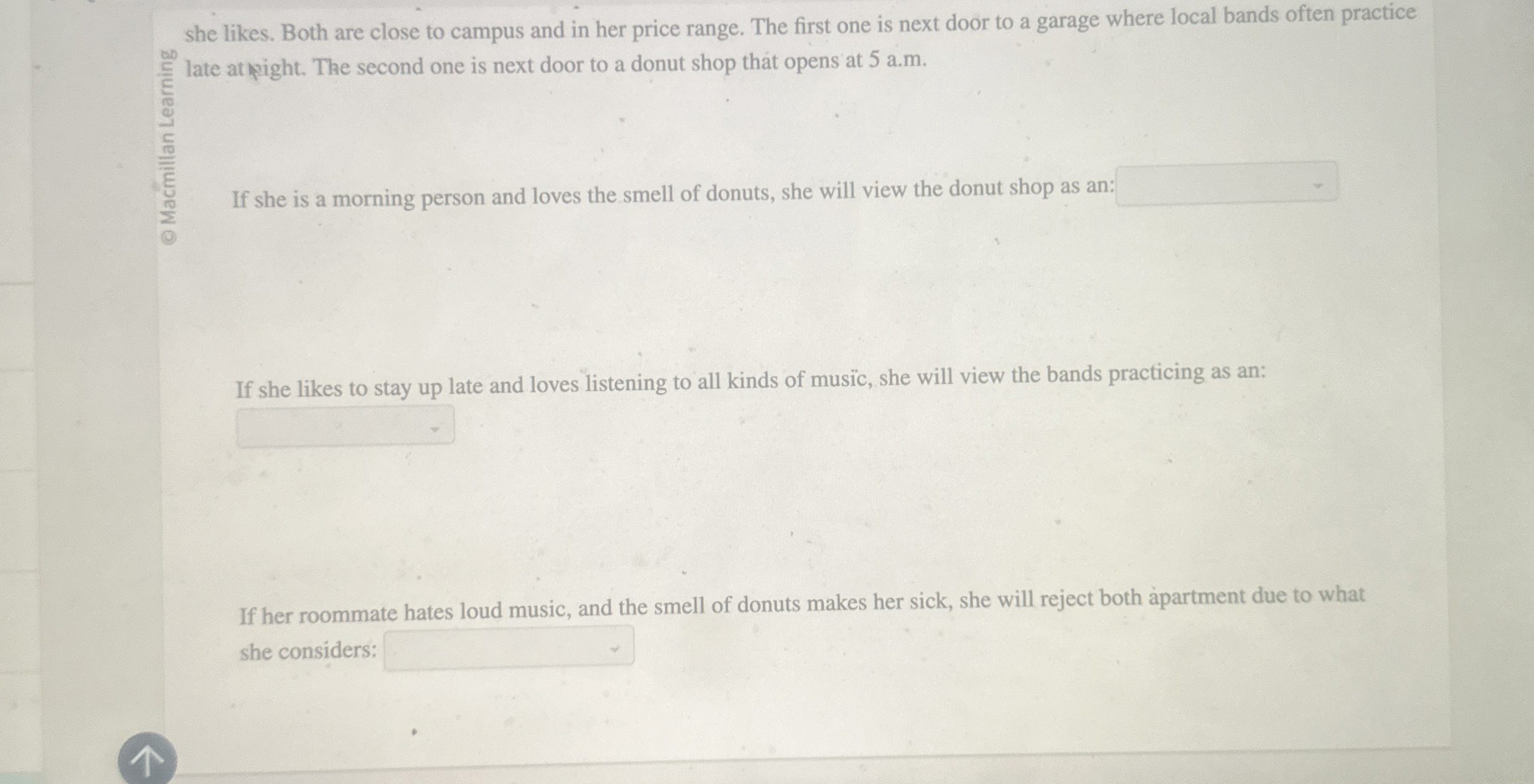 she likes. Both are close to campus and in her