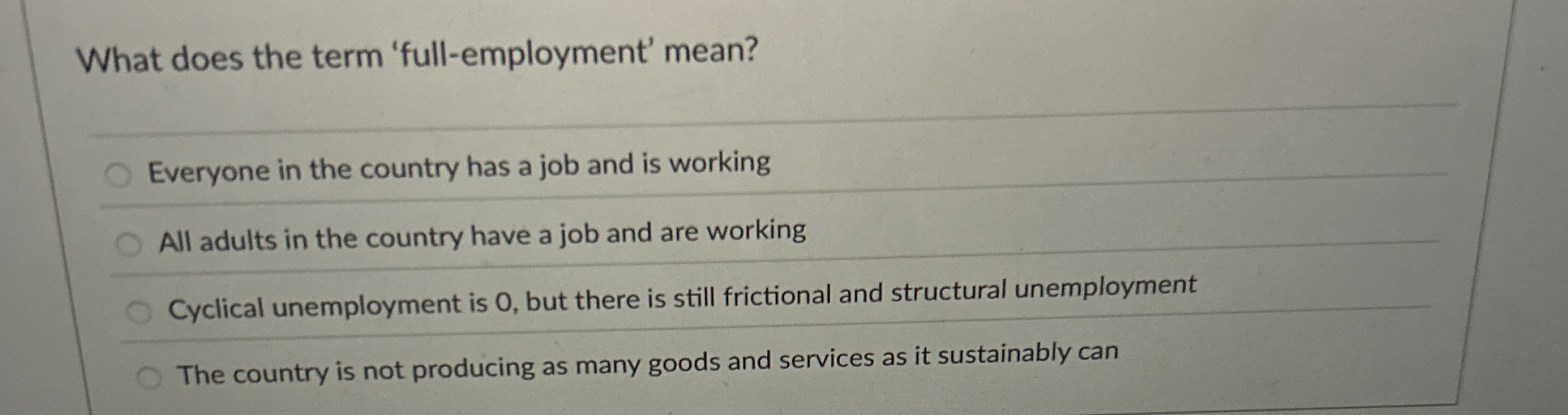 What does the term 'full - employment' mean?