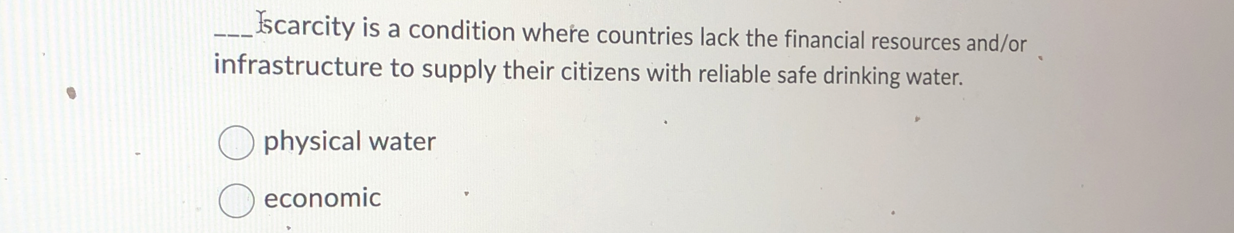 q , fscarcity is a condition where countries lack