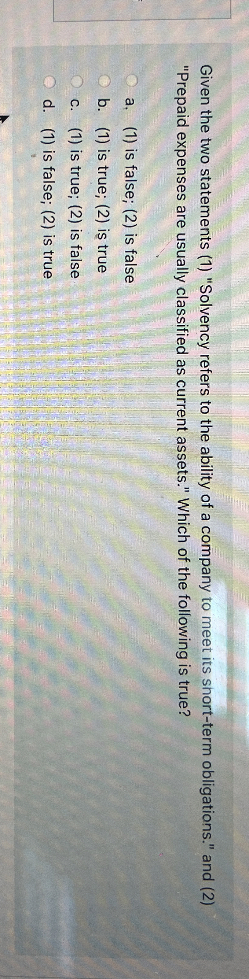 Given the two statements ( 1 ) "Solvency refers