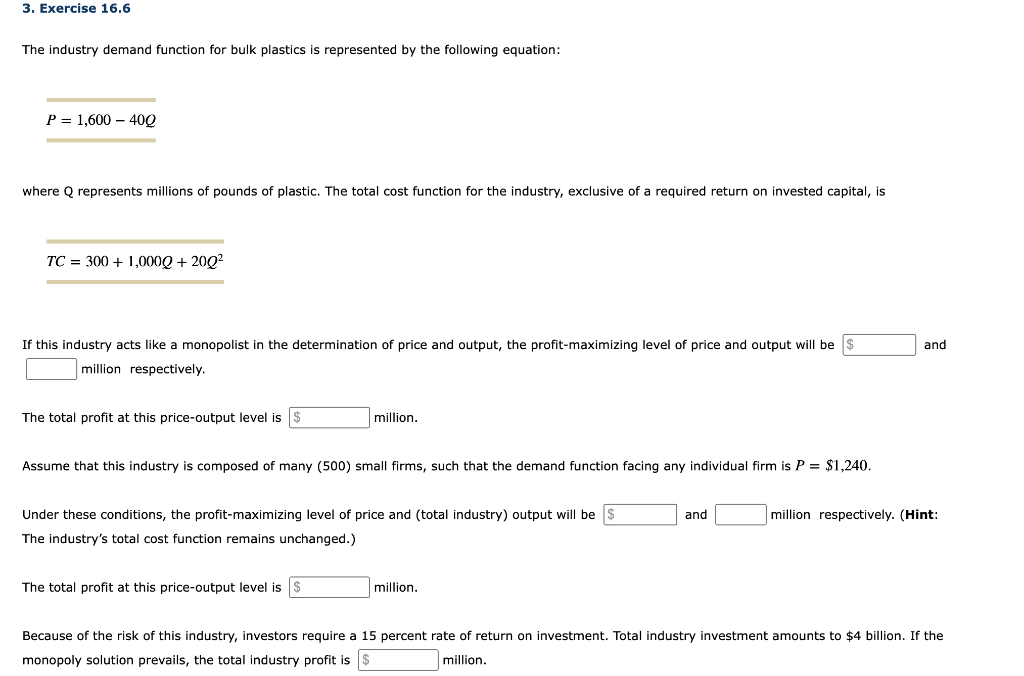 The industry demand function for bulk plastics is