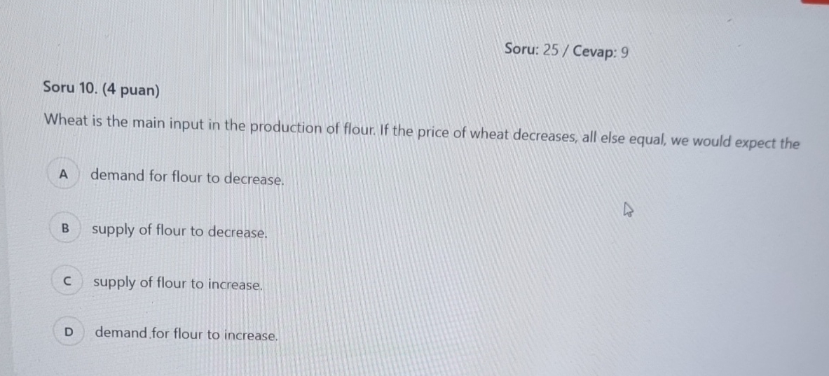 Soru: 2 5 / Cevap: 9 Soru 1 0 . ( 4 puan ) Wheat