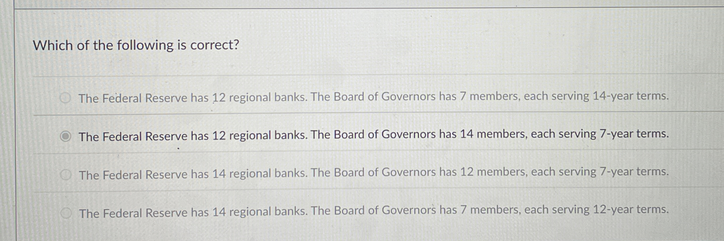 Which of the following is correct? The Federal