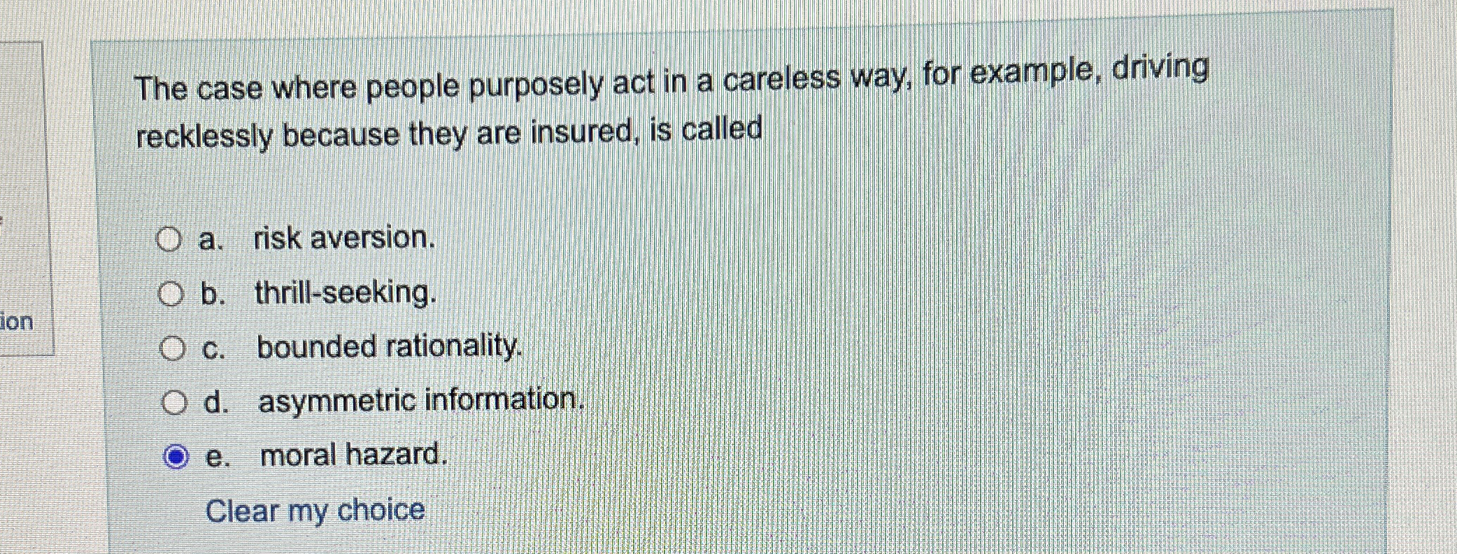 The case where people purposely act in a careless