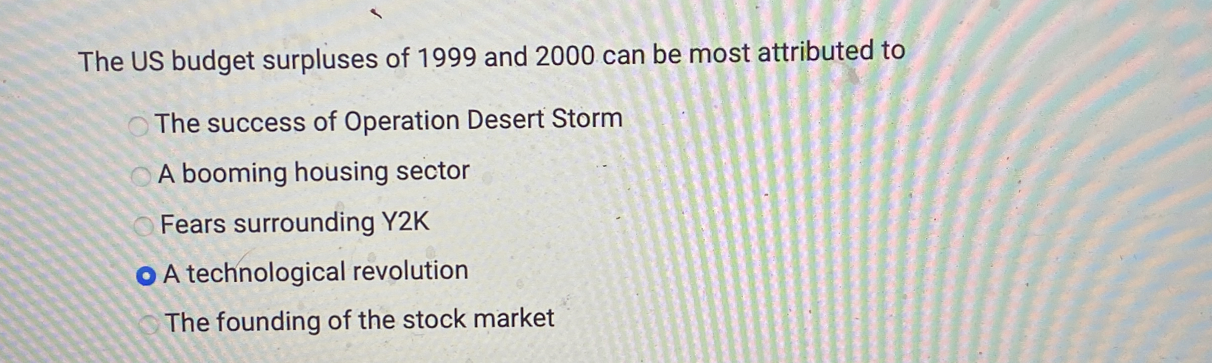 The US budget surpluses of 1 9 9 9 and 2 0 0 0