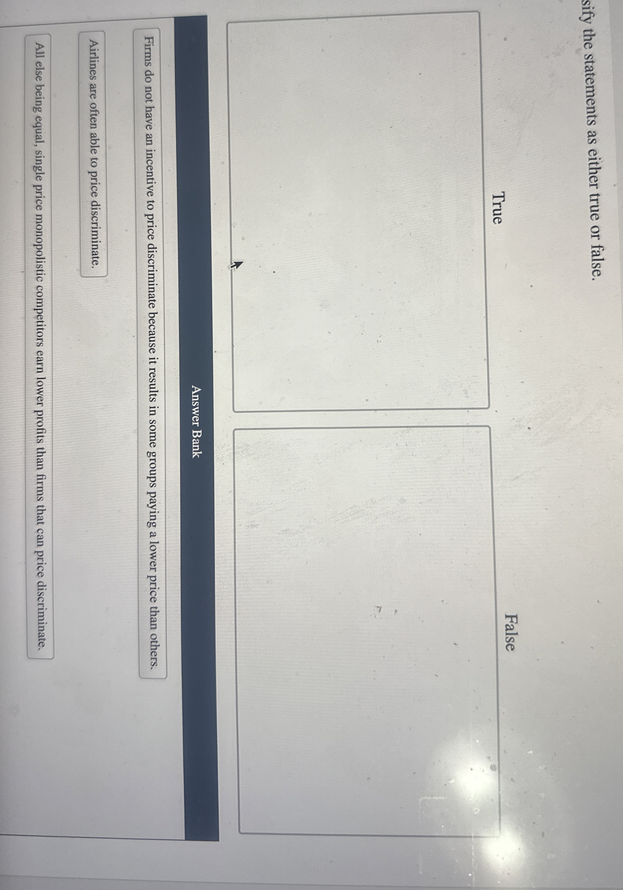 sify the statements as either true or false. True