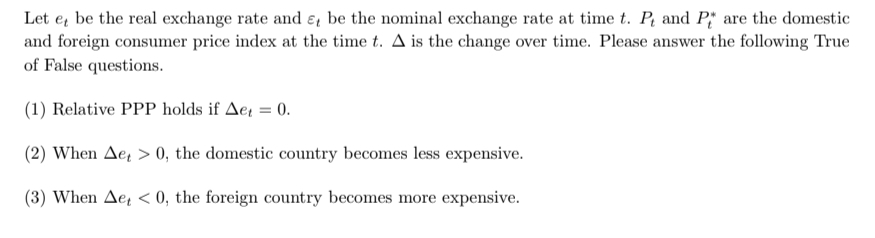 Let e t be the real exchange rate and t be the