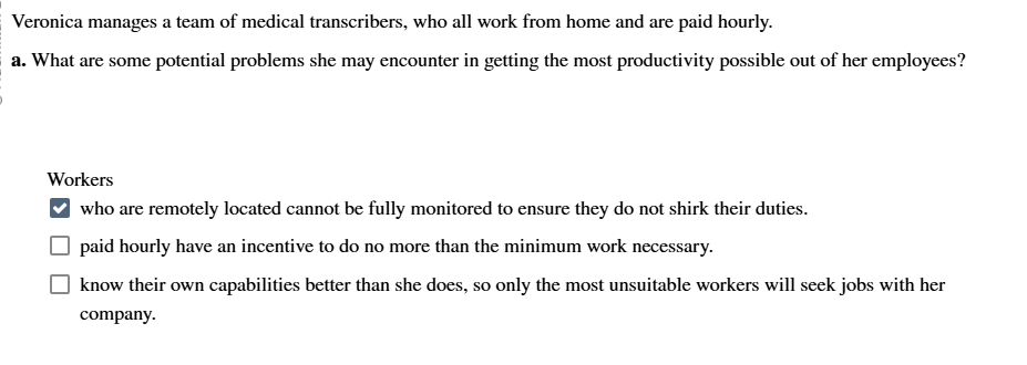 Workers who are remotely located cannot be fully